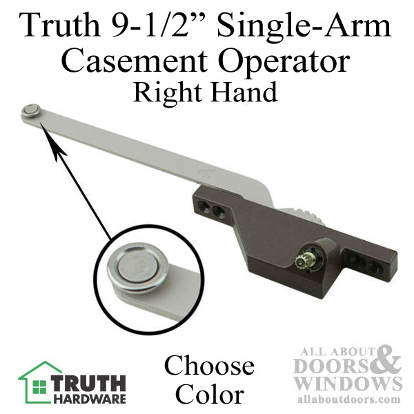 Truth® 9-1/2Inch Single Arm Casement Operator, Front Mount, Right Hand - Choose Color