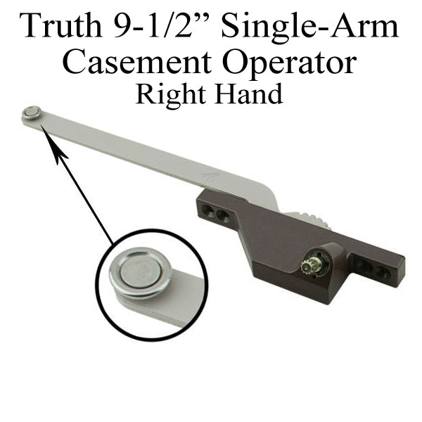 Truth 9-1/2 Single Arm Casement Operator Front Mount Right Hand - Choose Color Hardware