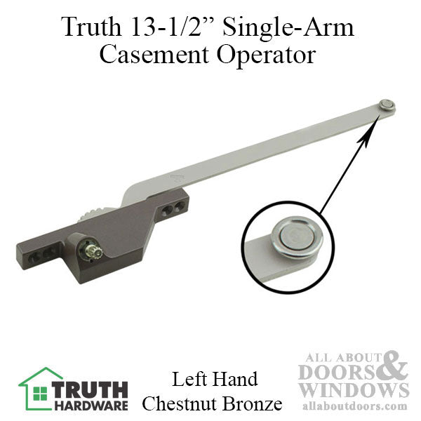 Truth® Single Arm Casement Operator, Front Mount, Left Hand, 13-1/2 inch arm - Choose Color