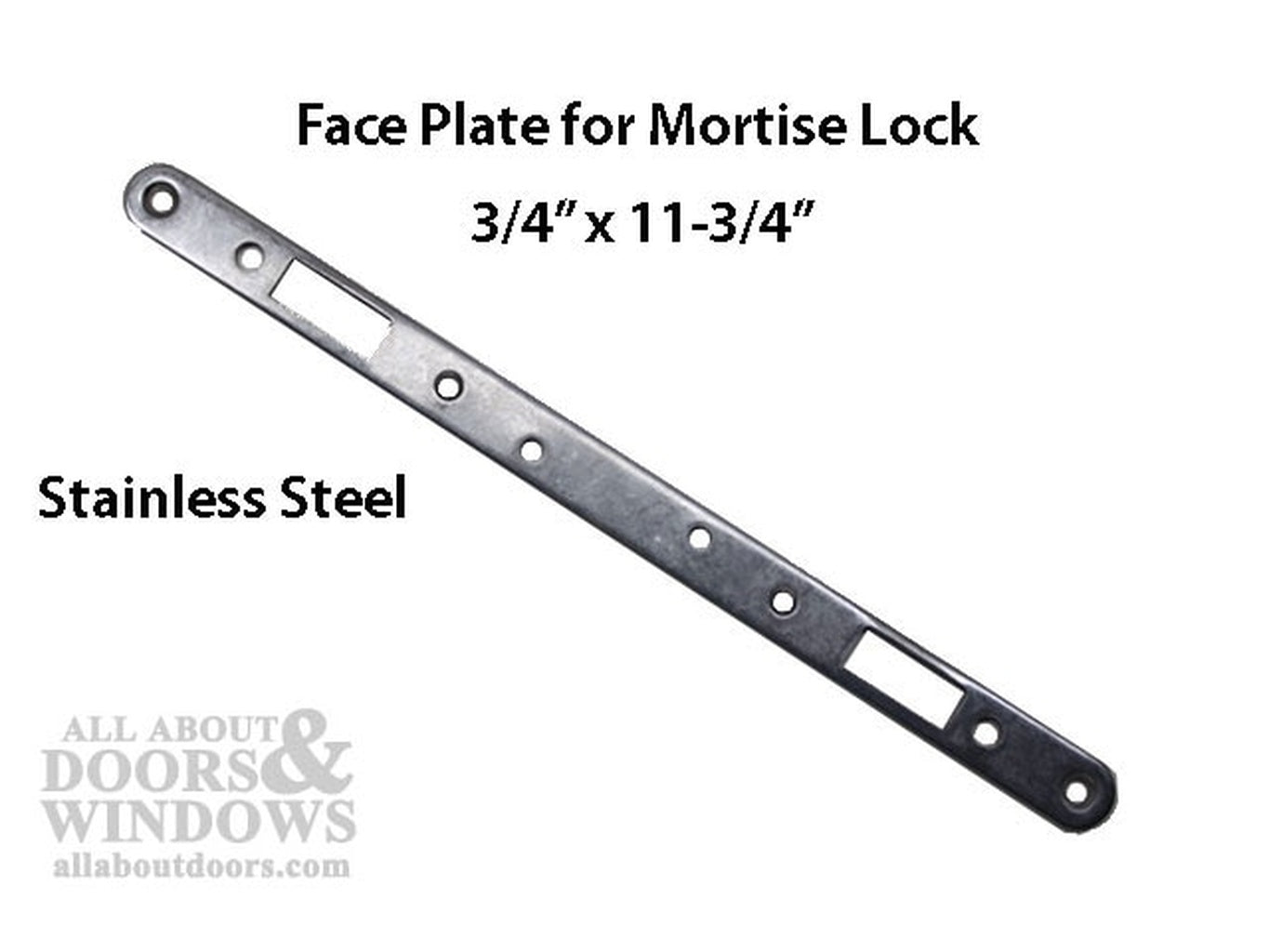 Long Stainless Steel Face Plate 3/4" x 11-3/4" for 2-Point Mortise Lock