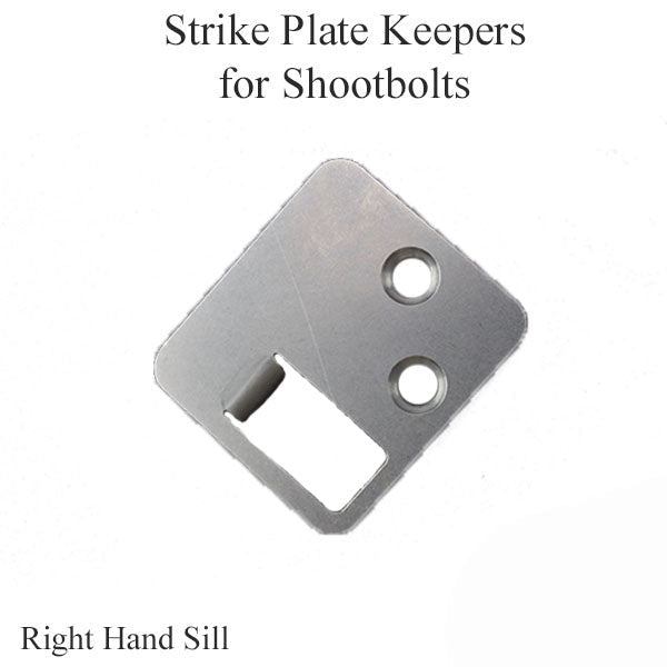 Strike Plate / Keepers For Shootbolts Rh Sill Lh Head Hardware