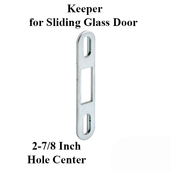 Latch Keeper Sliding Glass Door 4 In. Long Hardware