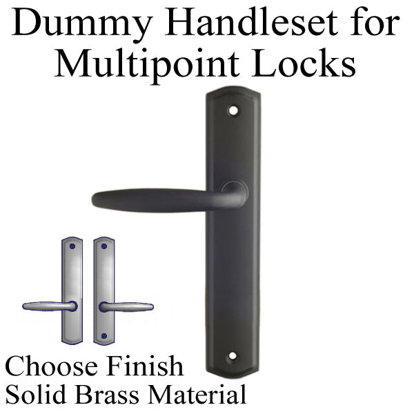 Dummy Handle Set 800C - For Multipoint Locks Solid Brass Choose Finish Hardware