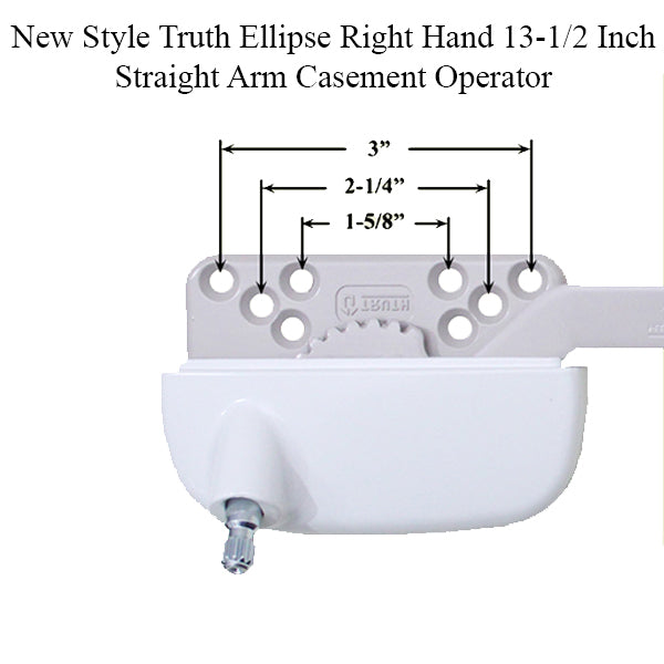 13-1/2 Inch Straight Arm Casement Operator - Choose Color New Style Truth Ellipse Right Hand