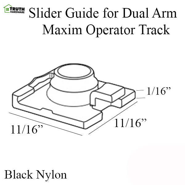 Truth 31877 Slider Guide For Dual Arm Maxim Operator Track Hardware
