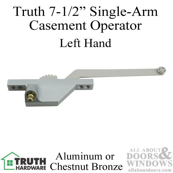 Truth® 7-1/2 Single Arm Casement Operator, Front Mount, Left - Choose Color