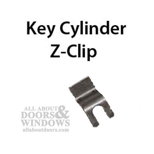 Z-Clip for Key Cylinder – Sliding Door Handleset Lock Replacement