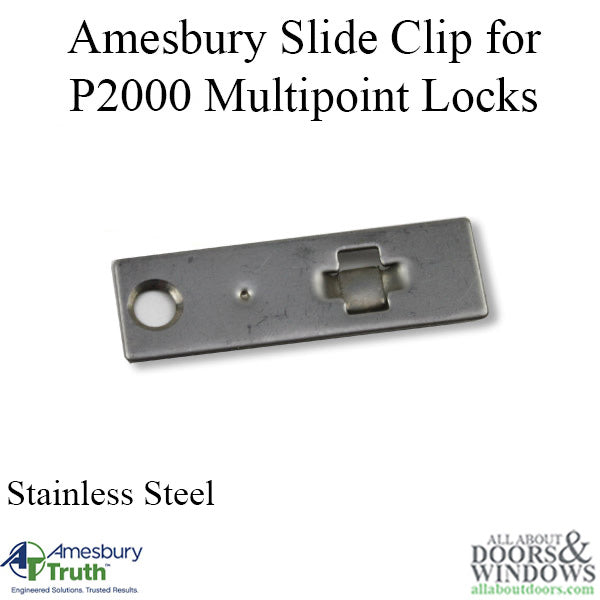 Amesbury P2000 Multipoint Lock Slide Clip – Stainless Steel Connector